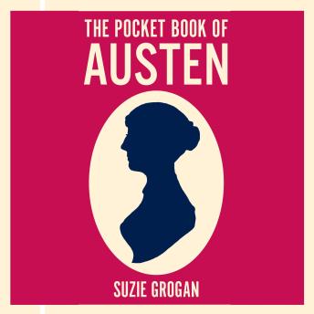 The Pocket Book of Austen: A Concise Introduction to Austen's Life and Writings