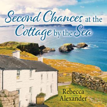 Second Chances at the Cottage by the Sea