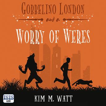Gobbelino London & a Worry of Weres