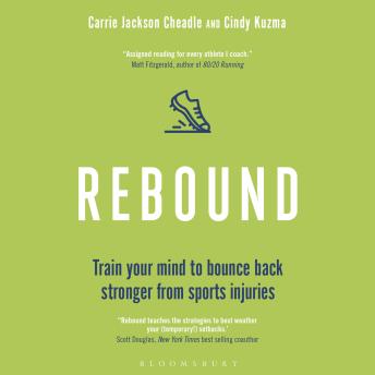 Rebound: Train Your Mind to Bounce Back Stronger from Sports Injuries