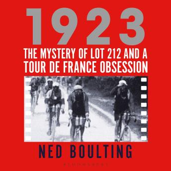 1923: The Mystery of Lot 212 and a Tour de France Obsession