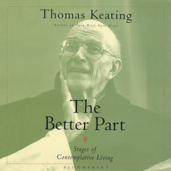 The Better Part: Stages of Contemplative Living