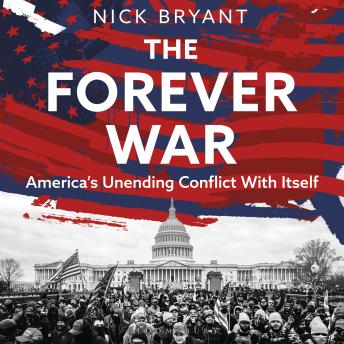 The Forever War: America’s Unending Conflict with Itself – the history behind Trump and JD Vance