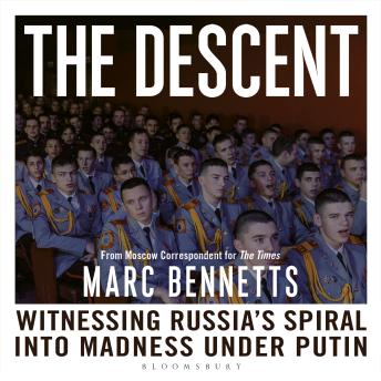 The Descent: Witnessing Russia's Spiral into Madness Under Putin