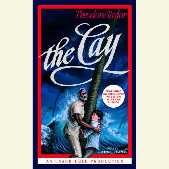 Listen The Cay By Theodore Taylor Audiobook audiobook