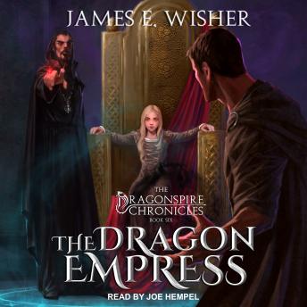 Dragon Empress, James E. Wisher