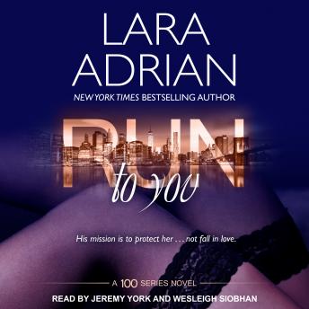 Download Run to You by Lara Adrian