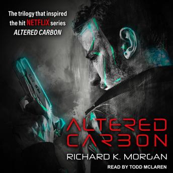 Altered Carbon, Richard K. Morgan