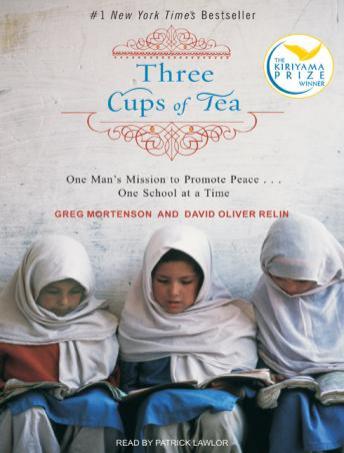 Three Cups of Tea: One Man's Mission to Promote Peace . . . One School at a Time sample.