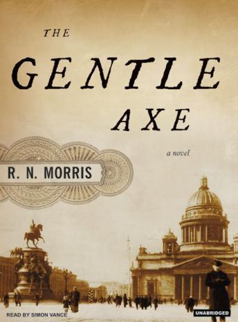 Gentle Axe: A Novel, R. N. Morris