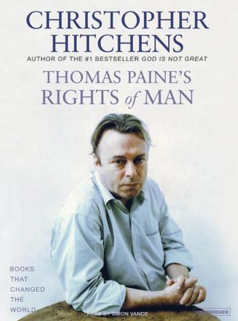 Thomas Paine's Rights of Man, Audio book by Christopher Hitchens