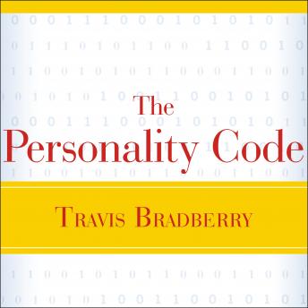 The Personality Code: Unlock the Secret to Understanding Your Boss, Your Colleagues, Your Friends...and Yourself!
