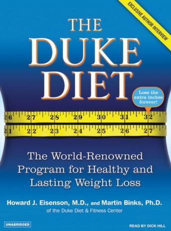 Duke Diet: The World-Renowned Program for Healthy and Lasting Weight Loss, Martin Binks, Phd, Howard J. Eisenson, M.D.