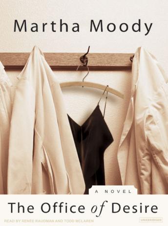 Office of Desire: A Novel, Martha Moody