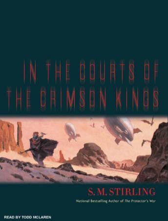 In the Courts of the Crimson Kings, S. M. Stirling