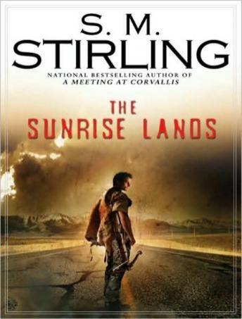 Sunrise Lands, S. M. Stirling
