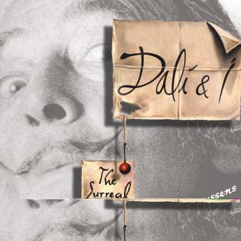 Dali & I: The Surreal Story