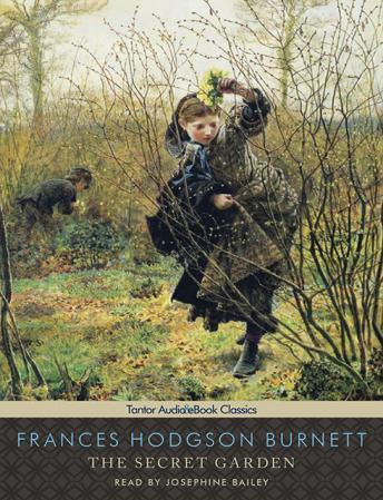 Listen The Secret Garden By Frances Hodgson Burnett Audiobook audiobook
