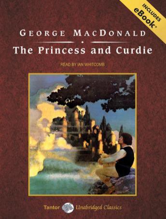 Princess and Curdie, Audio book by George MacDonald