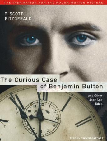 The Curious Case of Benjamin Button and Other Jazz Age Tales