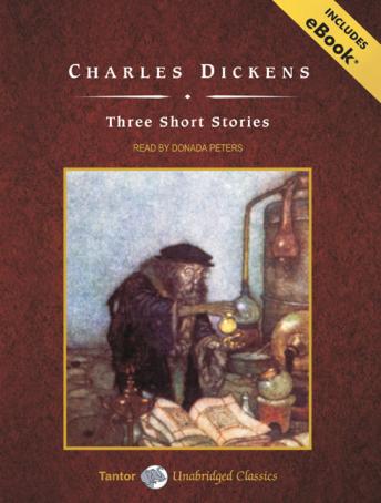 Three Short Stories, Audio book by Charles Dickens
