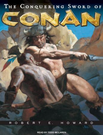 Conquering Sword of Conan, Robert E. Howard