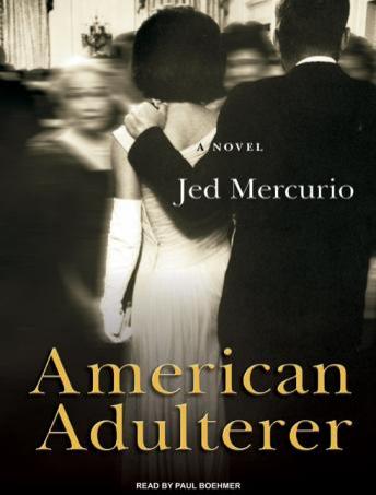 American Adulterer: A Novel, Audio book by Jed Mercurio