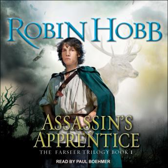 Farseer: Assassin's Apprentice, Robin Hobb