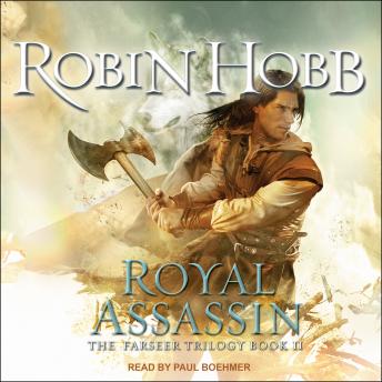 Farseer: Royal Assassin, Audio book by Robin Hobb