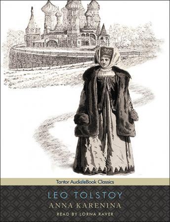 Anna Karenina, Audio book by Leo Tolstoy