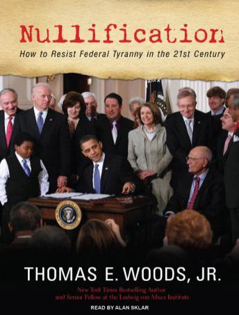 Download Nullification: How to Resist Federal Tyranny in the 21st Century by Thomas E. Woods, Jr.