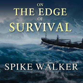 On the Edge of Survival: A Shipwreck, a Raging Storm, and the Harrowing Alaskan Rescue That Became a Legend