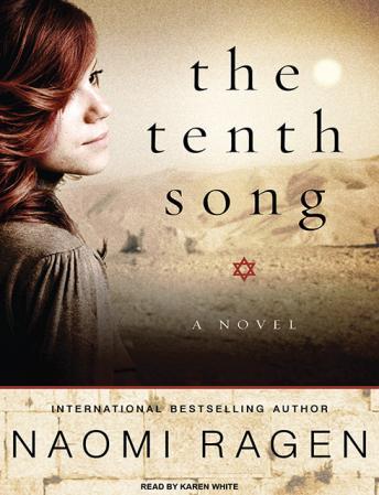 Tenth Song: A Novel, Naomi Ragen