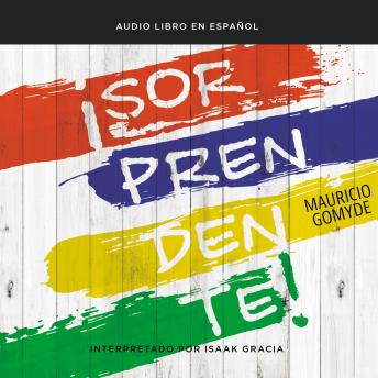 ¡Sorprendente!, Audio book by Mauricio Gomyde