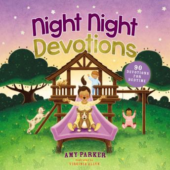 Get Best Audiobooks Religious and Inspirational Night Night Devotions: 90 Devotions for Bedtime by Amy Parker Free Audiobooks Download Religious and Inspirational free audiobooks and podcast