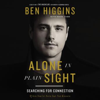 Alone in Plain Sight: Searching for Connection When You're Seen but Not Known