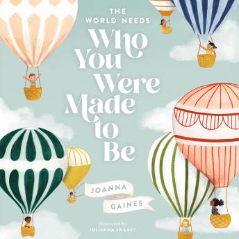 World Needs Who You Were Made to Be, Joanna Gaines