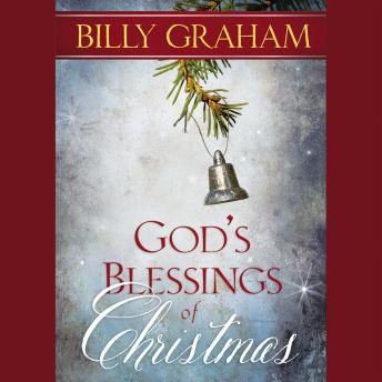 Listen God's Blessings of Christmas By Billy Graham Audiobook audiobook