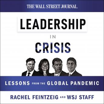 Leadership in Crisis: Lessons from the Global Pandemic