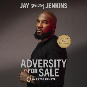 Download Adversity for Sale: Ya Gotta Believe by Jeezy