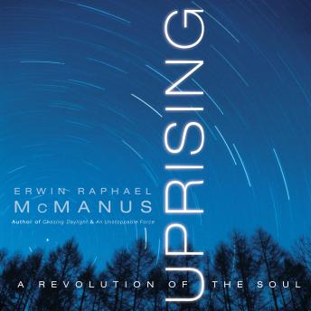 Uprising: A Revolution of the Soul