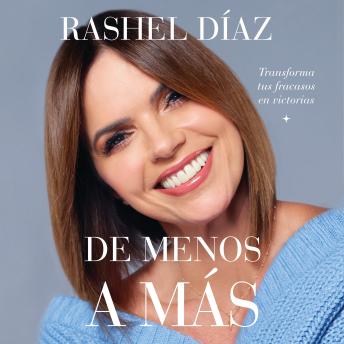 De menos a más: Transforma tus fracasos en victorias