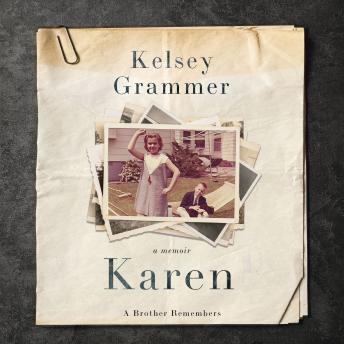 Karen: A Brother Remembers