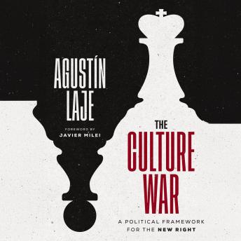 The Culture War: A Political Framework for the New Right