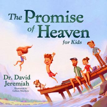 The Promise of Heaven for Kids