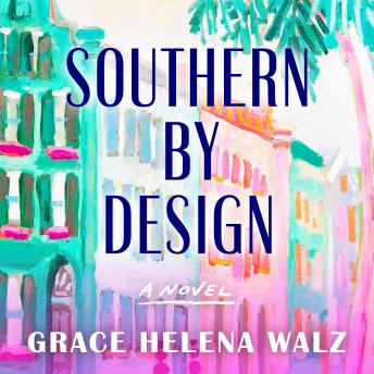 Southern by Design: A Novel