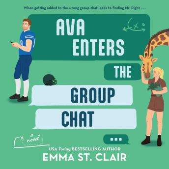 Ava Enters the Group Chat: A Closed-Door Sports Romance