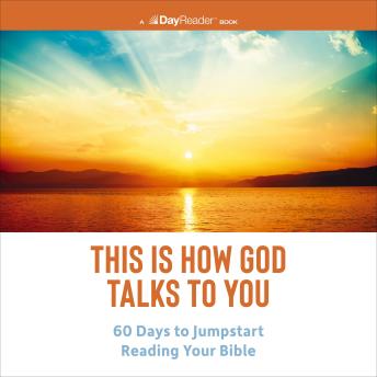 This is How God Talks to You: 60 Days to Jumpstart Reading Your Bible