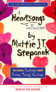 Heartsongs Collection, Mattie J. T. Stepanek