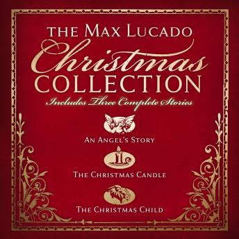 Max Lucado Christmas Collection sample.